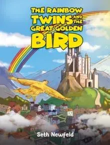 Rainbow Twins and the Great Golden Bird