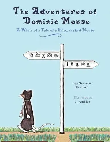 Adventures of Dominic Mouse