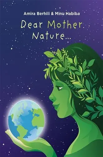 Dear Mother Nature...
