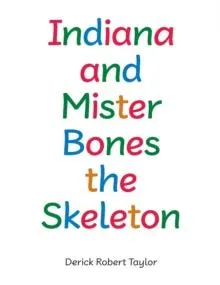 Indiana and Mister Bones the Skeleton