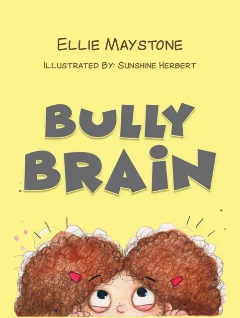 Bully Brain