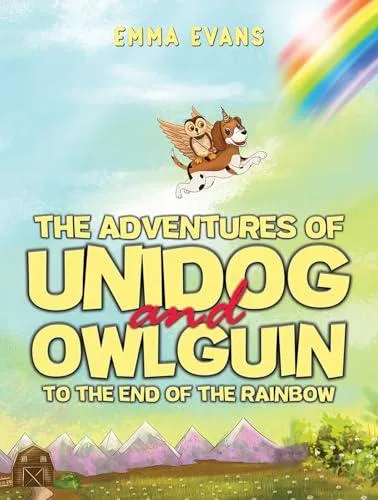 Adventures of Unidog and Owlguin: To the End of the Rainbow