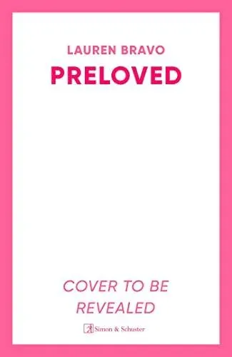 Preloved : A sparklingly witty and relatable debut novel