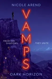 Vamps: Dark Horizon : the coming-of-age vampiric sequel to Fresh Blood
