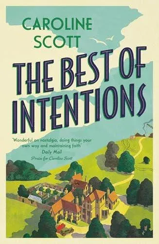 The Best of Intentions : charming and loveable, 'Perfect for fans of Dear Mrs Bird'