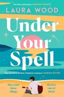 Under Your Spell : 'For any fans of Emily Henry, this is a romantic read supreme' - STYLIST