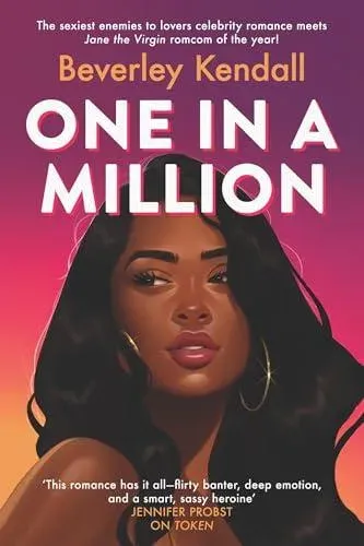 One in a Million : A fun, spicy romcom from the author of Token