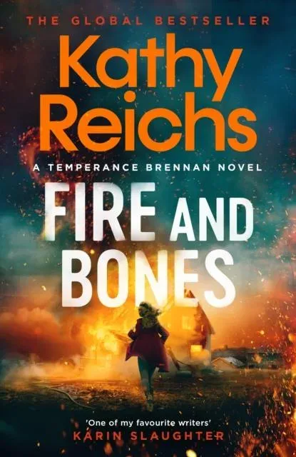 Fire and Bones : 'Reichs at her very best' (Mail)