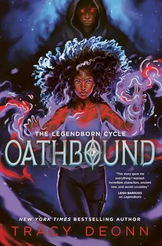 Oathbound : The sensational third book in the New York Times bestselling Legendborn series