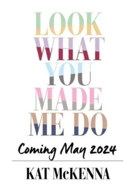 Look What You Made Me Do : The ultimate guide for Taylor Swift fans!