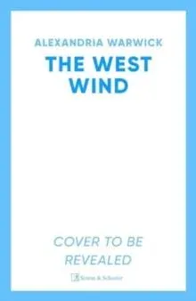 The West Wind : the enchanting second book in the hot TikTok romantasy series The Four Winds