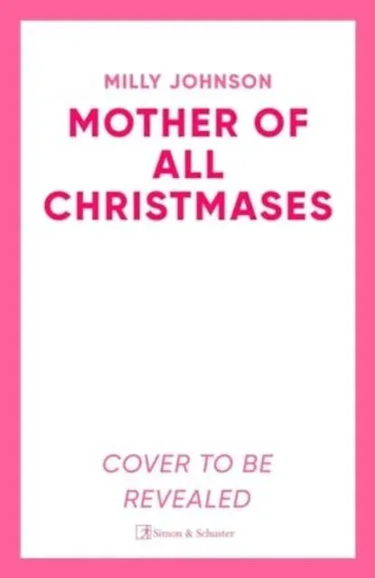 The Mother of All Christmases : A gorgeous read full of love, life, laughter, a few tears - and crackers!