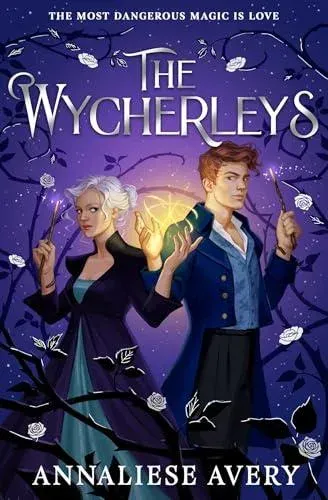 The Wycherleys : Jane Austen meets witches in this gorgeous swoon-worthy YA romance!