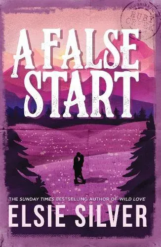 A False Start : From the Sunday Times bestseller comes the sweet and spicy brother's best friend romance