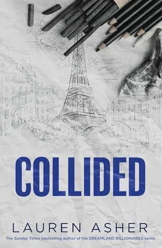 Collided : From the Sunday Times bestseller comes the electric Formula 1 forbidden romance
