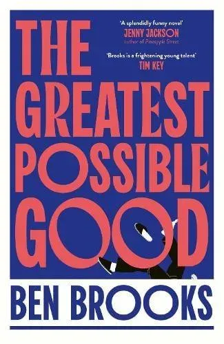 The Greatest Possible Good : Shortlisted for the Sunday Times Young Writer of the Year Award