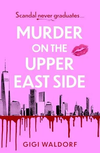 Murder on the Upper East Side : the BRAND NEW ultra-rich New York thriller