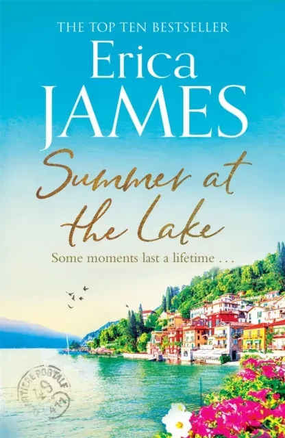 Summer at the Lake : Escape to Italy with this compelling novel of lost love, fate and second chances