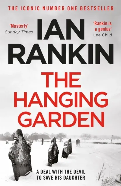 The Hanging Garden : The number one bestselling series that inspired BBC One's REBUS