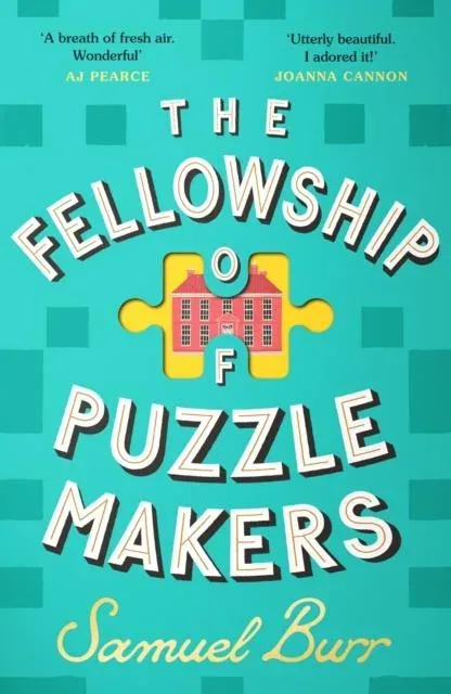 The Fellowship of Puzzlemakers : The instant Sunday Times bestseller that everyone's talking about!