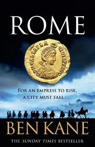 Rome : The action-packed, rip-roaring historical epic from the Sunday Times bestseller!
