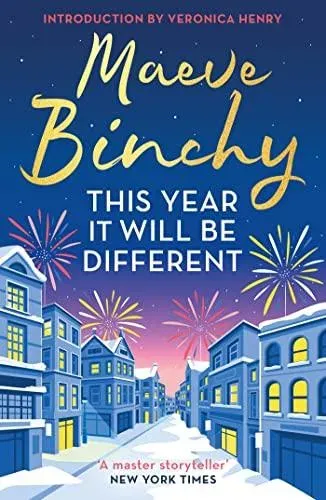This Year It Will Be Different : Christmas stories from the world's favourite storyteller