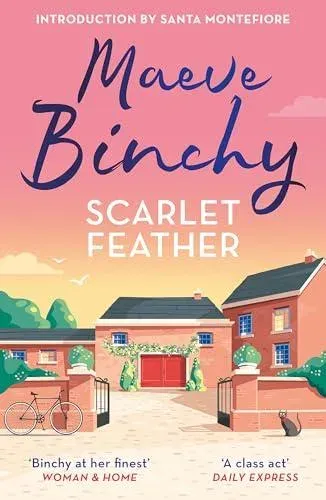 Scarlet Feather : The wonderfully compelling and heartwarming No.1 bestseller