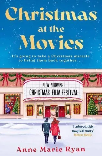 Christmas at the Movies : The most heartwarming, joyful and cosy book to curl up with this Christmas