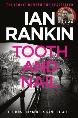 Tooth And Nail : The number one bestselling series that inspired BBC One's REBUS