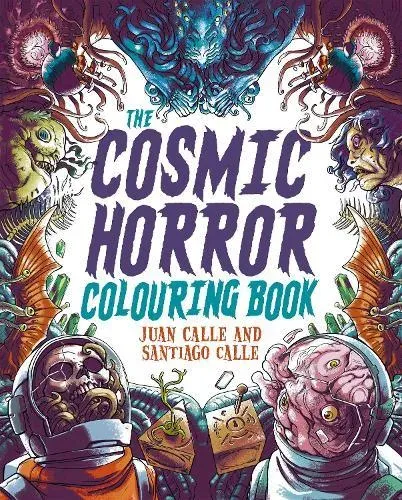 Cosmic Horror Colouring Book
