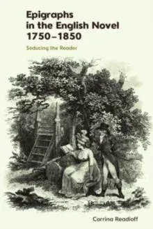 Epigraphs in the English Novel 1750–1850
