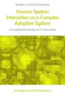 Human Spoken Interaction as a Complex Adaptive System
