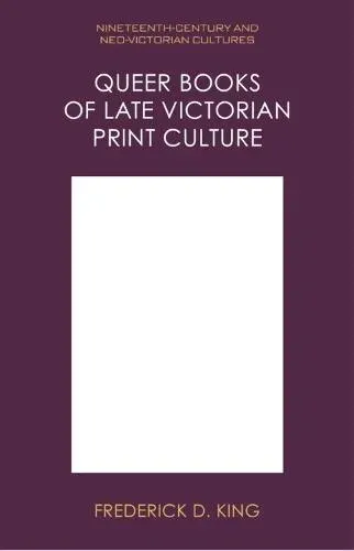 Queer Books of Late Victorian Print Culture