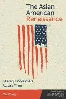 Asian American Renaissance