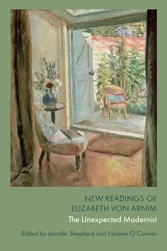 New Readings of Elizabeth von Arnim