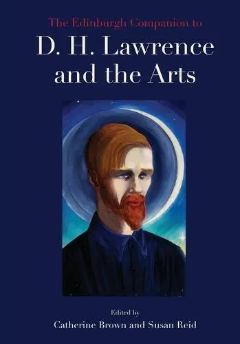 Edinburgh Companion to D. H. Lawrence and the Arts