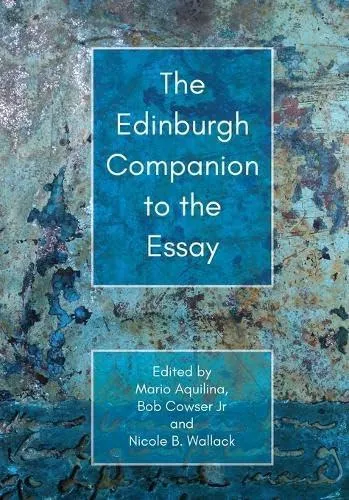 Edinburgh Companion to the Essay