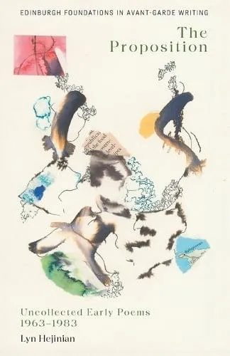 Lyn Hejinian, The Proposition