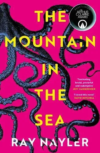 The Mountain in the Sea : Shortlisted for the 2024 Arthur C. Clarke Award