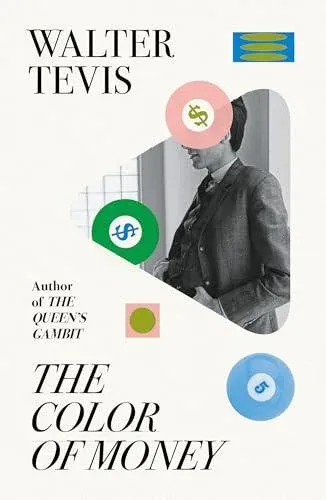 The Color of Money : From the author of The Queen's Gambit - now a major Netflix drama