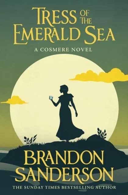 Tress of the Emerald Sea : A Novel of Hoid's Travails