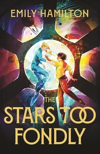 Stars Too Fondly