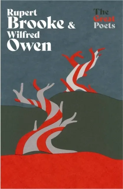 Rupert Brooke & Wilfred Owen : Heartbreakingly beautiful poems from the First World War poets
