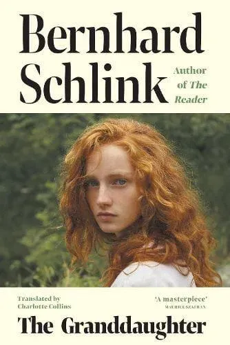 The Granddaughter : From the author of the no.1 international bestseller The Reader