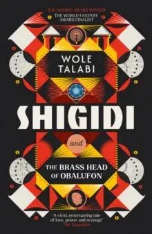 Shigidi and the Brass Head of Obalufon
