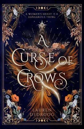 A Curse of Crows : The internationally acclaimed romantasy with a female villain origin story