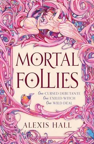 Mortal Follies : A devilishly funny Regency romantasy from the bestselling author of Boyfriend Material