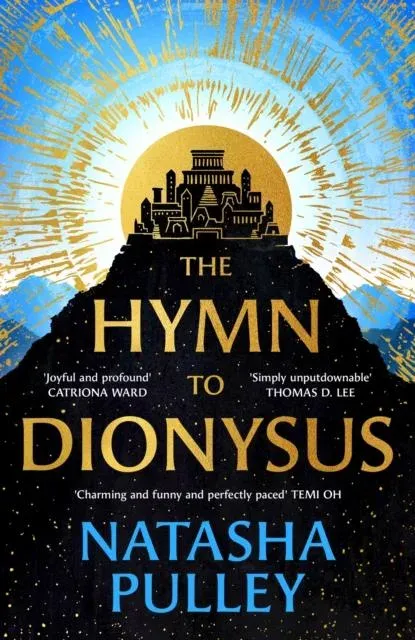 The Hymn to Dionysus : The ultimate romantasy retelling of war, myth and a man who may be a god...