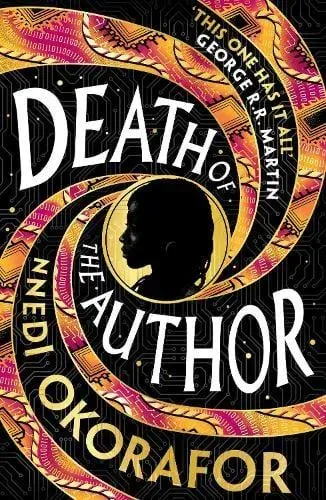 Death of the Author : A visionary science fiction novel and Nebula Award Finalist from the international bestseller