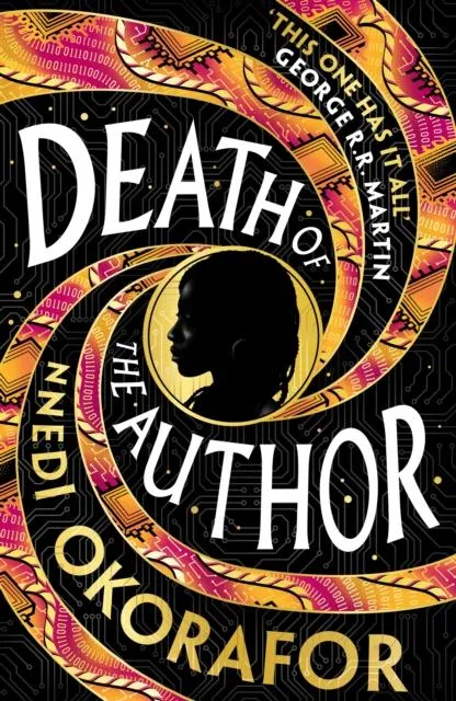 Death of the Author : A visionary science fiction novel and Nebula Award Finalist from the international bestseller